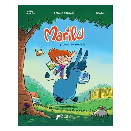 Marilu 1 – Doğanın Büyüsü! - Kolektif - Desen Yayınları