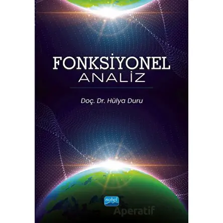 Fonksiyonel Analiz - Hülya Duru - Nobel Akademik Yayıncılık
