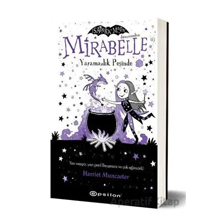 Mirabelle Yaramazlık Peşinde - Harriet Muncaster - Epsilon Yayınevi