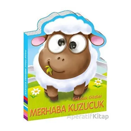 Fırıldak Gözler - Merhaba Kuzucuk - Kolektif - Beta Kids
