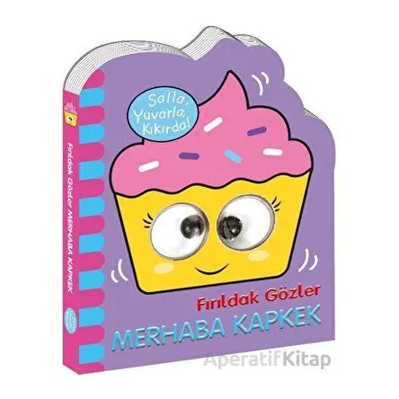 Fırıldak Gözler - Merhaba Kapkek - Kolektif - Beta Kids