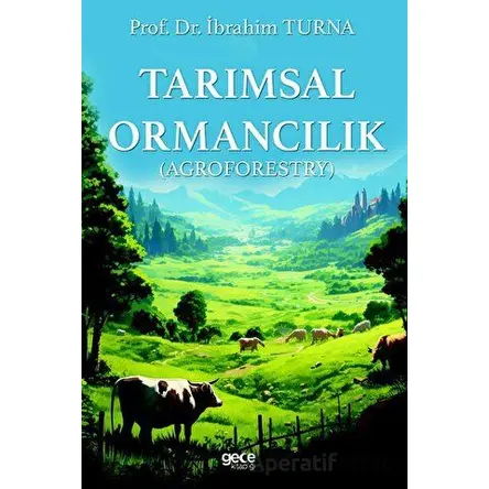 Tarımsal Ormancılık - İbrahim Turna - Gece Kitaplığı