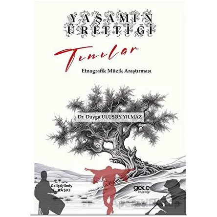 Yaşamın Ürettiği Tınılar - Duygu Ulusoy Yılmaz - Gece Kitaplığı