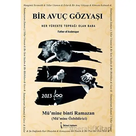 Bir Avuç Gözyaşı - Mu¨’mine O¨zbildirici - İkinci Adam Yayınları