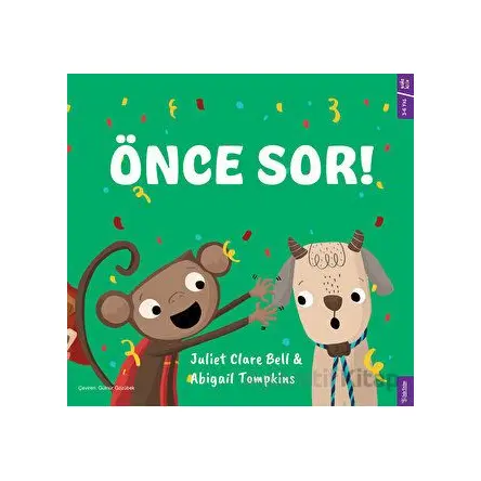 Önce Sor ! - Juliet Clare Bell - Sola Kidz