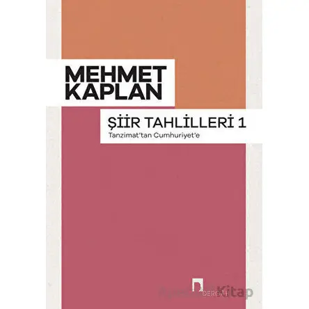 Şiir Tahlilleri 1 - Mehmet Kaplan - Dergah Yayınları