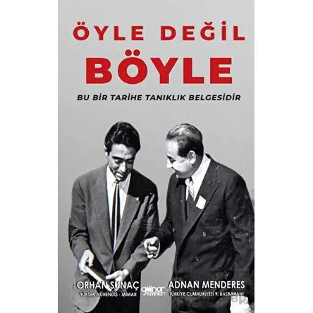 Öyle Değil Böyle - Orhan Sunaç - Gülnar Yayınları