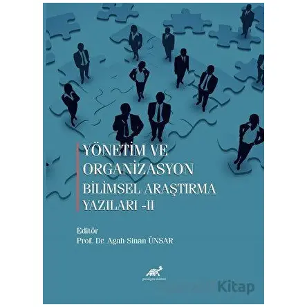 Yönetim ve Organizasyon Bilimsel araştırma Yazıları-II