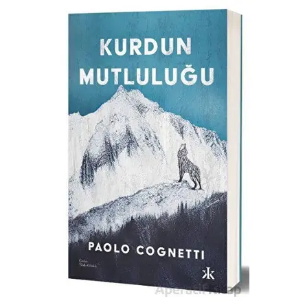 Kurdun Mutluluğu - Paolo Cognetti - Kafka Kitap