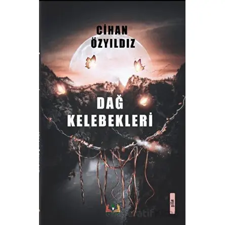 Dağ Kelebekleri - Cihaz Özyıldız - Sidar Yayınları