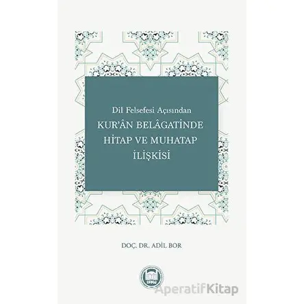 Dil Felsefesi Açısından Kuran Belagatinde Hitap ve Muhatap İlişkisi