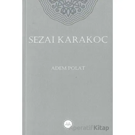 Sezai Karakoç - Adem Polat - Diyanet İşleri Başkanlığı