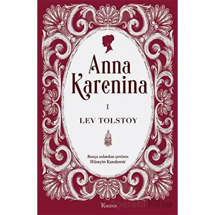 Anna Karenina Cilt I - Lev Tolstoy - Koridor Yayıncılık