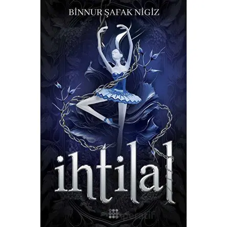 İhtilal 1 - Zelzele - Binnur Şafak Nigiz - Dokuz Yayınları
