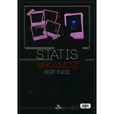 Statis: Yakamoz - Berfinesi - Tilki Kitap