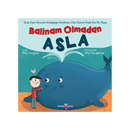 Balinam Olmadan Asla - Billy Coughlan - Okuyan Koala