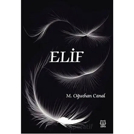 Elif - Mustafa Oğuzhan Canal - Luna Yayınları