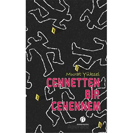 Cennetten Bir Cehennem - Murat Yüksel - Herdem Kitap