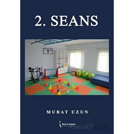 2. Seans - Murat Uzun - İkinci Adam Yayınları