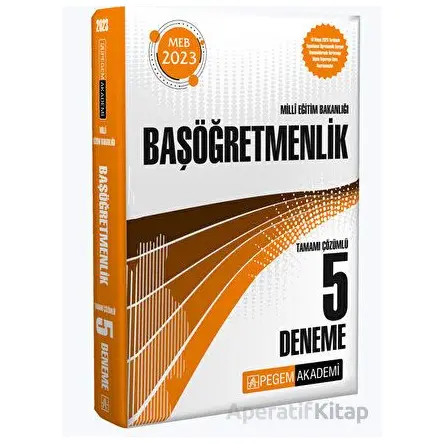 2023 Milli Eğitim Bakanlığı Başöğretmenlik 5 Deneme - Kolektif - Pegem Akademi Yayıncılık