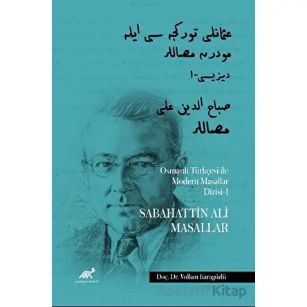 Osmanlı Türkçesi ile Modern Masallar Dizisi 1 - Sabahattin Ali Masallar