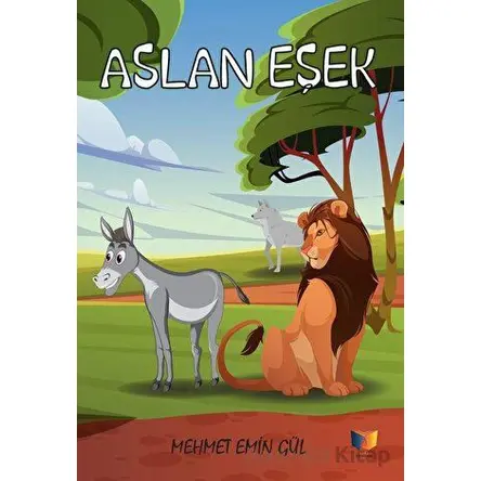 Aslan Eşek - Mehmet Emin Gül - Ateş Yayınları