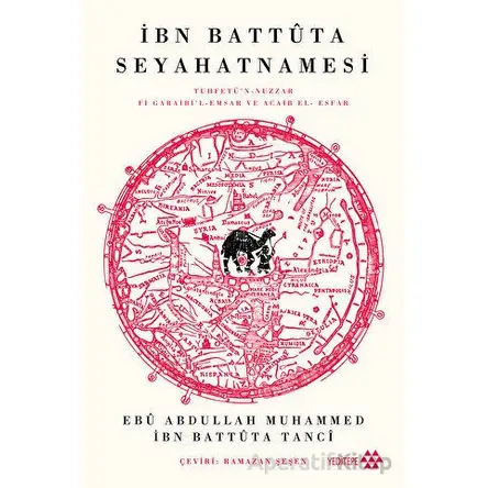 İbn Battutaa Seyahatnamesi - İbn Battûta - Yeditepe Yayınevi