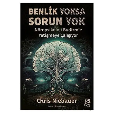 Benlik Yoksa Sorun Yok - Chris Niebauer - Serbest Kitaplar
