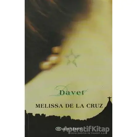 Davet - Melissa De La Cruz - Epsilon Yayınevi
