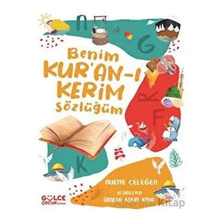 Benim Kur’an-ı Kerim Sözlüğüm - Nuriye Çeleğen - Timaş Gülce Çocuk