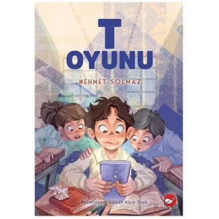 T Oyunu - Mehmet Solmaz - Beyaz Balina Yayınları