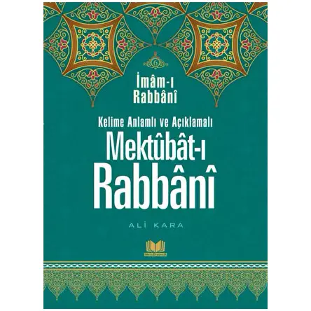Mektubatı Rabbani Tercümesi 6. Cilt - İmam-ı Rabbani - Kitap Kalbi Yayıncılık