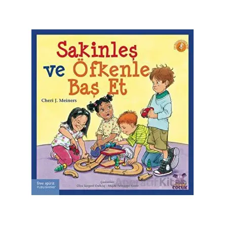 Sakinleş ve Öfkenle Baş Et - Cheri J. Meiners - Nobel Çocuk