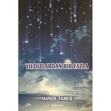 Yıldızlardan Bir Fazla - Hande Tamer - Ay Yayınları