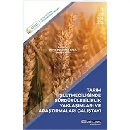 Tarım İşletmelerinde Sürdürülebilirlik Yaklaşımları ve Araştırmaları Çalıştayı