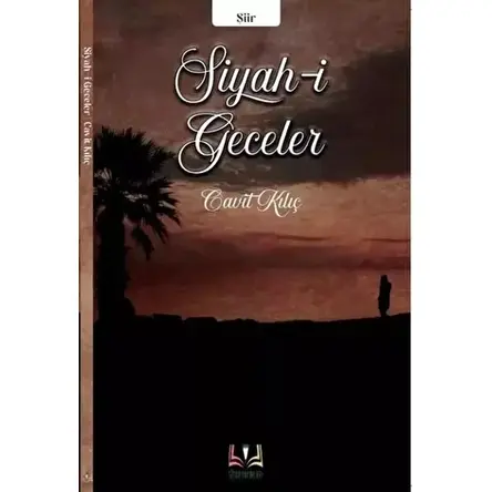 Siyah-i Geceler - Cavit Kılıç - Sidar Yayınları