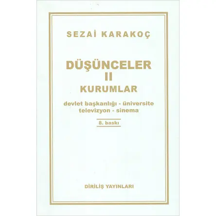 Düşünceler -2 Kurumlar - Sezai Karakoç - Diriliş Yayınları