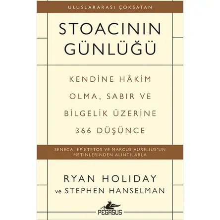 Stoacının Günlüğü - Ryan Holiday - Pegasus Yayınları