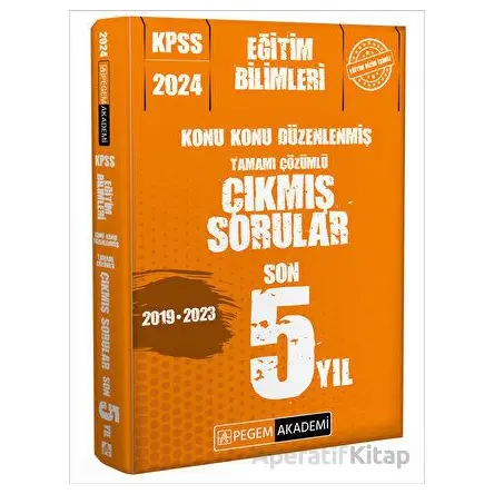 2024 KPSS Eğitim Bilimleri Konu Konu Düzenlenmiş Tamamı Çözümlü Çıkmış Sorular Son 5 Sınav