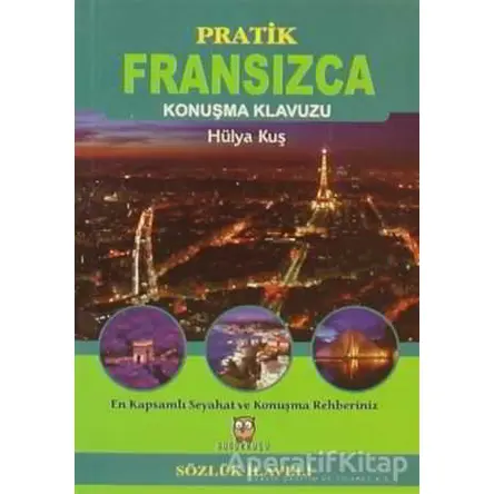 Pratik Fransızca Konuşma Klavuzu (Sözlük İlaveli) Gugukkuşu Yayınları