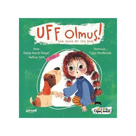 Uff Olmuş! - Minik Acılara Dev Yara Bandı - Bedriye Çelik - Oyunperest