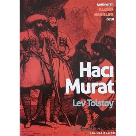 Hacı Murat - Lev Nikolayeviç Tolstoy - Renkli Bahçe Yayınları