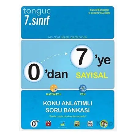 Tonguç 0 dan 7 ye Sayısal Konu Anlatımlı Soru Bankası