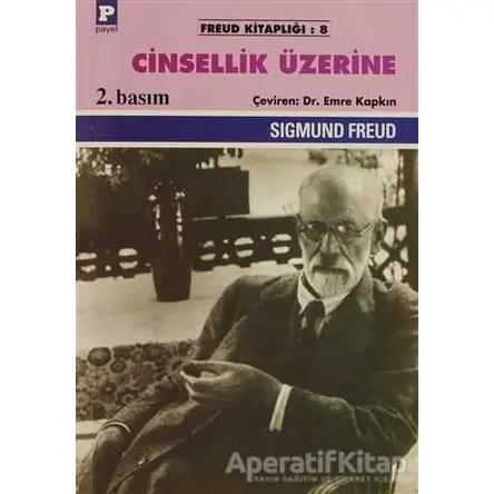 Cinsellik Üzerine - Sigmund Freud - Payel Yayınları