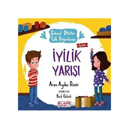 İyilik Yarışı - Arzu Aydos Demir - Timaş Gülce Çocuk