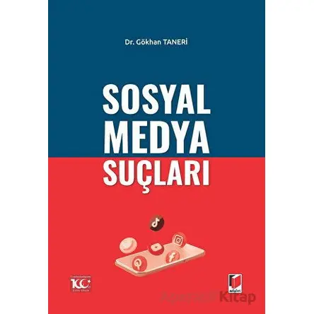 Sosyal Medya Suçları - Gökhan Taneri - Adalet Yayınevi