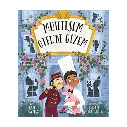Muhteşem Otelde Gizem - Kate Davies - Erdem Çocuk