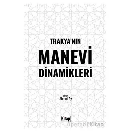 Trakya’nın Manevi Dinamikleri - Kolektif - Kitap Dünyası Yayınları