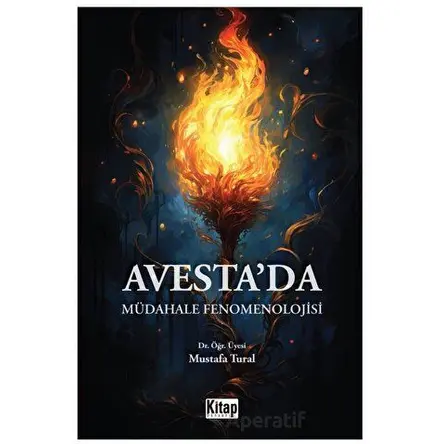 Avesteda Müdahale Fenomenolojisi - Mustafa Tural - Kitap Dünyası Yayınları
