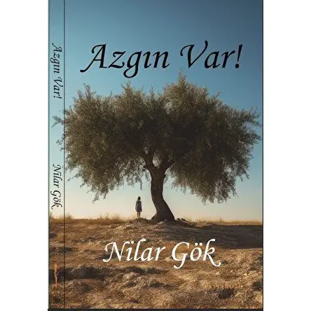 Azgın Var! - Nilar Gök - Ayrıkotu Yayınları